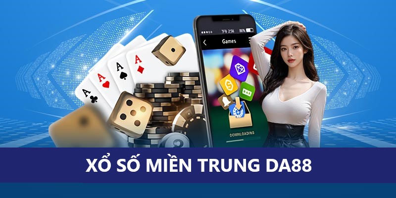 sổ xố miền trung da88